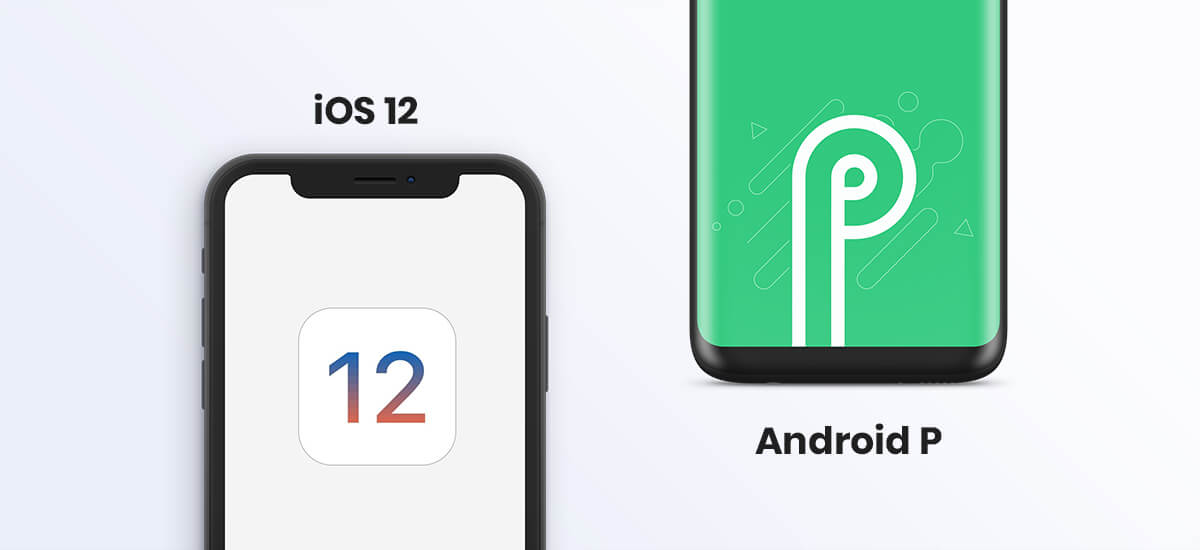 iOS 12 vs Android P Who is Winning the OS War