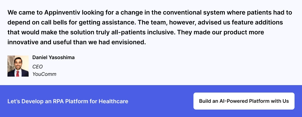 Develop an RPA Platform for Healthcare with Us Develop an RPA Platform for Healthcare with Us