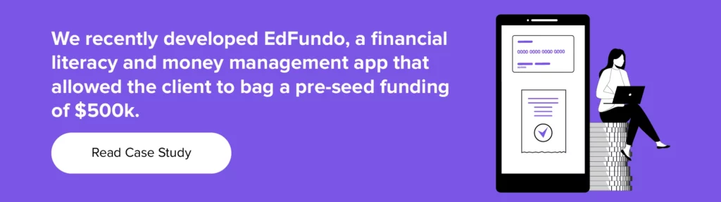 know how we developed a financial literacy app EdFundo know how we developed a financial literacy app EdFundo
