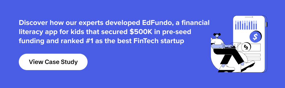 Build a financial literacy app like EdFundo by our experts