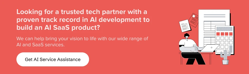Explore our wide range of AI and SaaS services