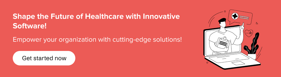 Partner with Us for Holistic Healthcare Software Solutions