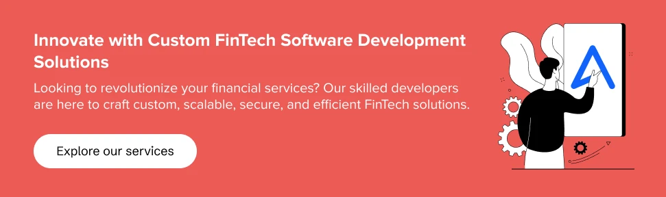  Partner with Us for FinTech Software Solutions