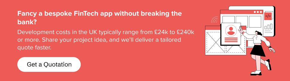 Affordable FinTech App Development in the UK – Get a Quick Quote!