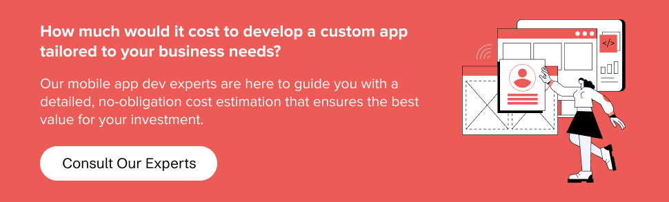 Consult Appinventiv's Experts for app development costs.