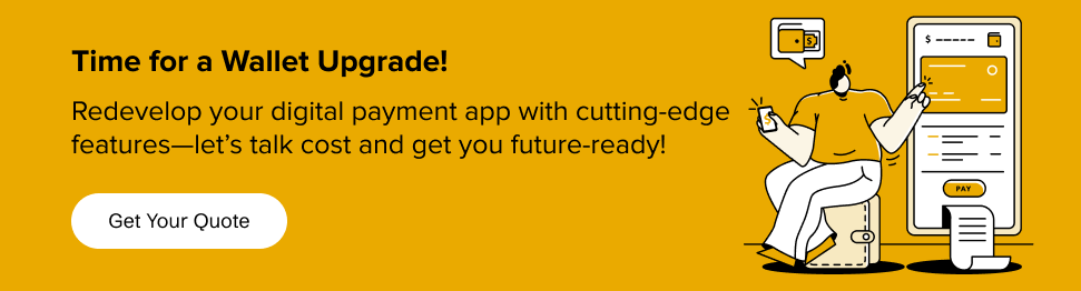 Build your top-notch digital payment wallet app