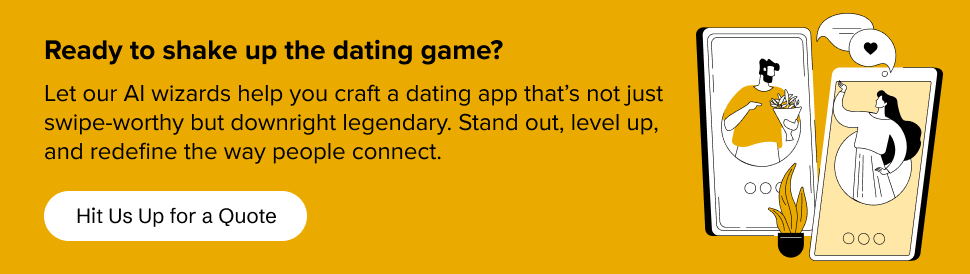 partner with us to revolutionize the way people connect with online dating with an AI-powered app