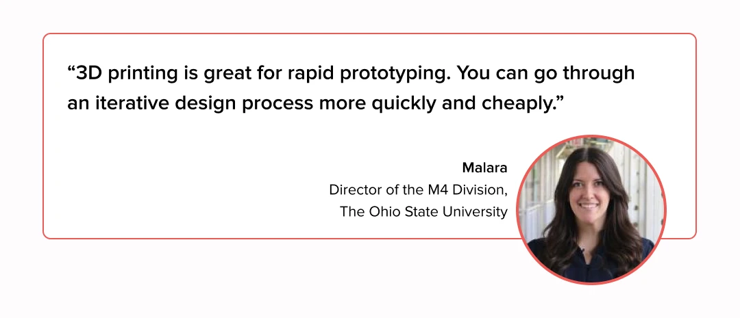 3D printing is great for rapid prototyping