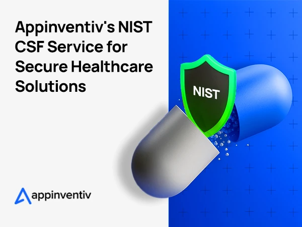 NIST CSF Service for Secure Healthcare Solutions