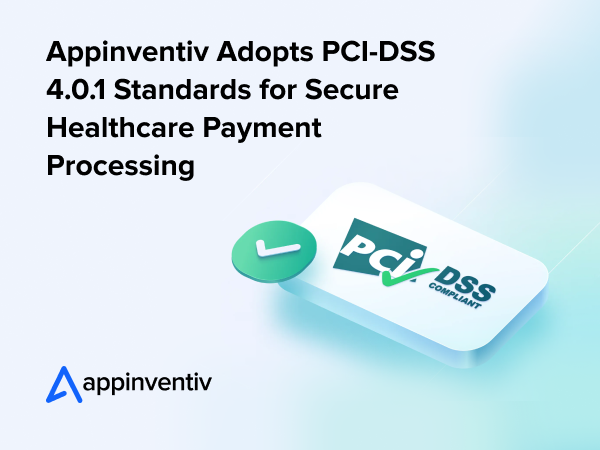 Appinventiv Adopts PCI-DSS