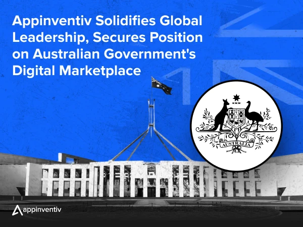 Appinventiv Solidifies Global Leadership, Secures Position on Australian Government’s Digital Marketplace