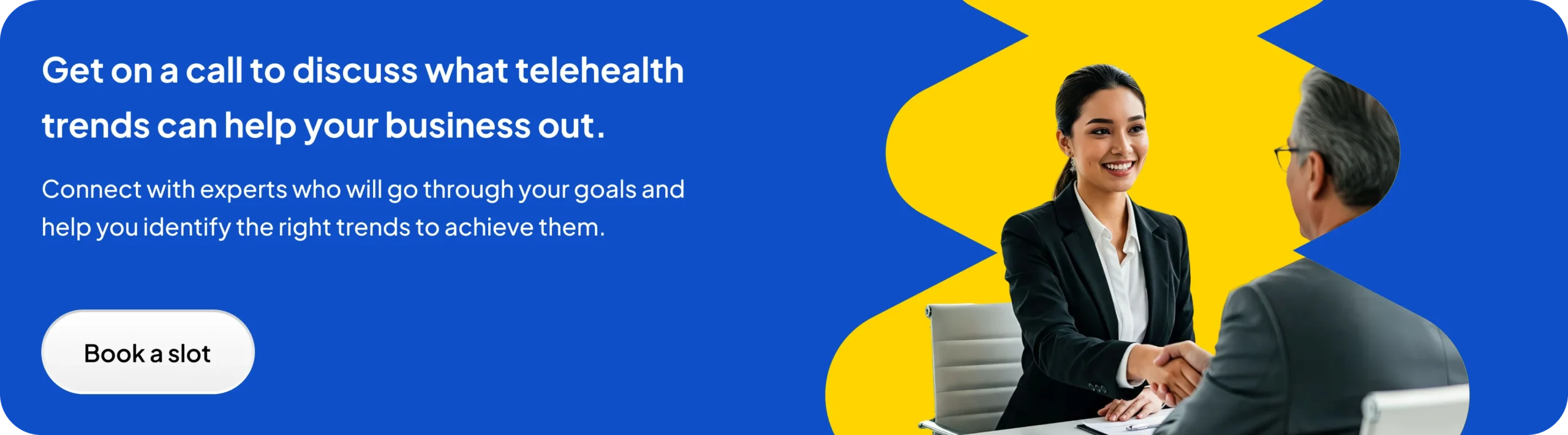 Book a slot to discuss your project goals with an expert team