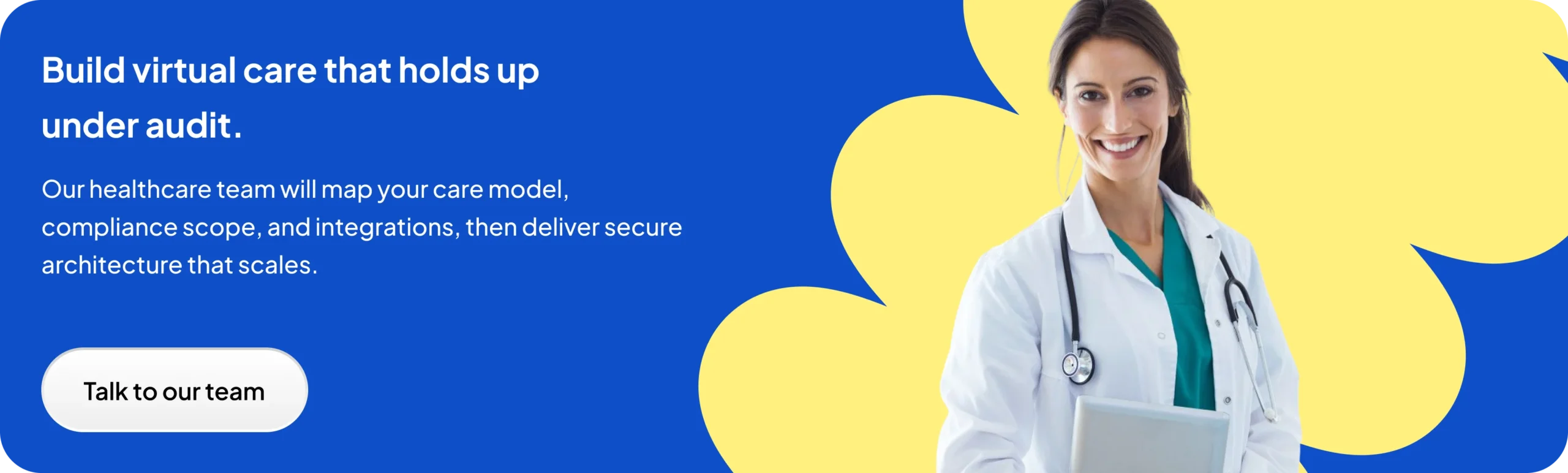 Build virtual care that holds up under audit